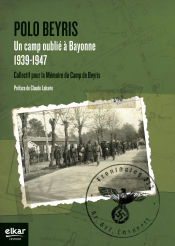 Portada de Polo Beyris: Un camp oublié à Bayonne