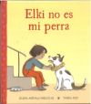 Elki No Es Mi Perra