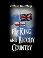 Portada de For King and Bloody Country. (Ebook)