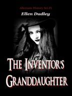 Portada de The Inventor?s Granddaughter. (Ebook)