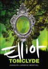 Elliot Tomclyde (libro 1)