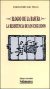 Elogio de la basura. La resistencia de los excluidos