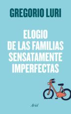 Portada de Elogio de las familias sensatamente imperfectas (Ebook)