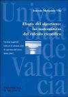 Elogio del algoritmo: las matem&aacute;ticas del c&aacute;lculo cient&iacute;fico/Elogi de l'algorisme: les matem&agrave;tiques del c&agrave;lcul cient&iacute;fic: Lecci&oacute;n magistral le&iacute;da en ... el solemne acte d'obertura del curs 2016-2017