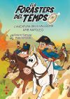 Els Forasters Del Temps. L'aventura Dels Vallbona Amb Napoleó