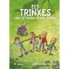 Els Trinxes. Una Setmana Sense M&ograve;bil