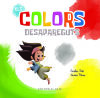 Els colors desapareguts