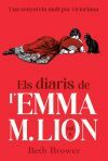 Els diaris de l'Emma M. Lion 4