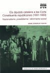Els diputats catalans a les Corts Constituents republicanes (1931-1933). Nacionalisme, possibilisme i reformisme social
