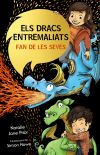 Els dracs entremaliats, 1. Els dracs entremaliats fan de les seves