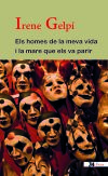 Els homes de la meva vida i la mara que els va parir