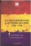 Els inicis republicans a Les Terres de l'Ebre (1900-1930)