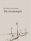 Els irredempts