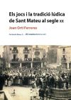 Els jocs i la tradició lúdica de Sant Mateu al segle XX