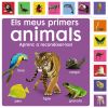 Els Meus Primers Animals. Aprenc A Reconèixer-los!