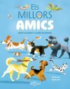 Els Millors Amics: Apr&egrave;n A Con&egrave;xier I A Cuidar Els Animals