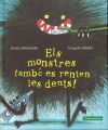 Els monstres també es renten les dents!