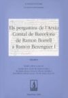 Els pergamins de l'Arxiu Comtal de Barcelona de Ramon Borrell a Ramon Berenguer I