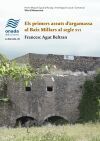 Els primers assuts d?argamassa al Baix Millars al segle XVI