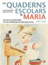 Els quaderns escolars de Maria (1933-1936)