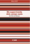 Els supervivents dels camps nazis