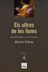 Els ultres de les llums (Contrahistòria de la filosofia, 4)