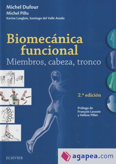 Biomecánica funcional. Miembros, cabeza, tronco (2ª ed.)