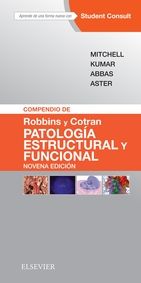 Portada de Compendio de Robbins y Cotran. Patología estructural y funcional + StudentConsult (9ª ed.)