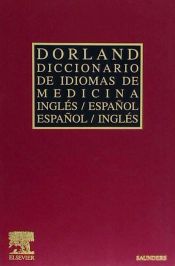 Portada de Diccionario Dorland de idiomas de medicina inglés-español/español-inglés