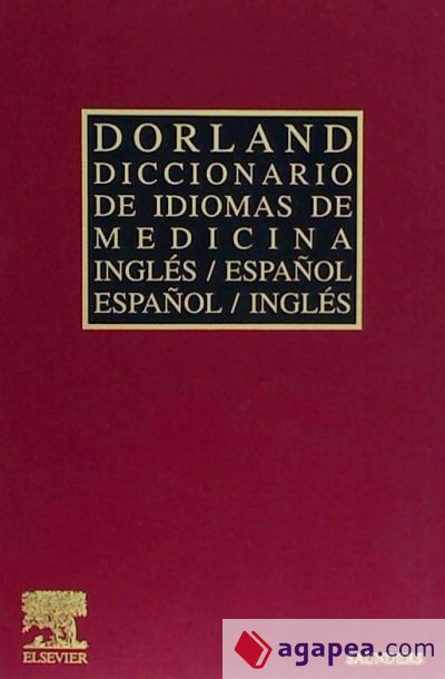 Diccionario Dorland de idiomas de medicina inglés-español/español-inglés