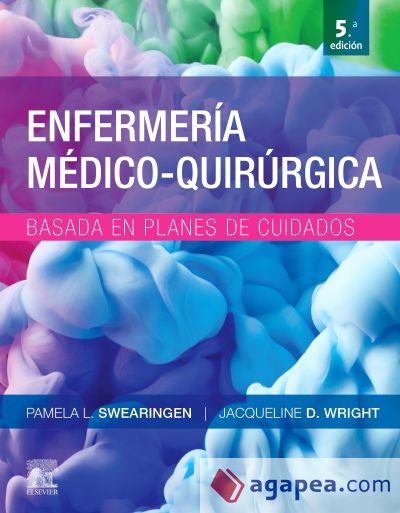 Enfermería médico-quirúrgica basada en planes de cuidado (5ª ed.)