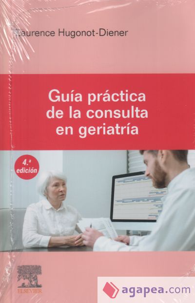 Guía práctica de la consulta en geriatría