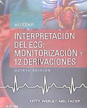 Portada de Huszar. Interpretación del ECG: monitorización y 12 derivaciones