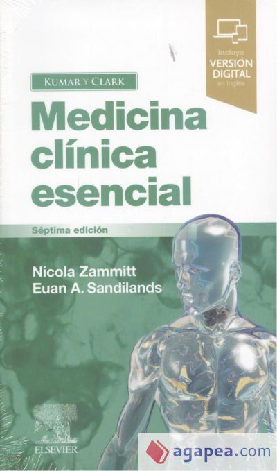 Kumar y Clark. Medicina clínica esencial Kumar y Clark. Medicina clínica esencial