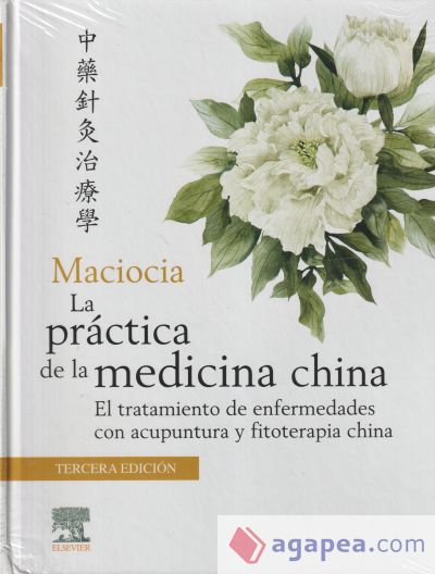 La práctica de la medicina china 3ª edición
