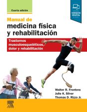 Portada de Manual de medicina física y rehabilitación: Trastornos musculoesqueléticos, dolor y rehabilitación