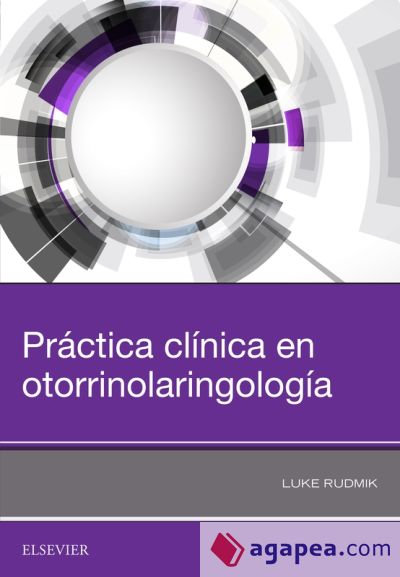 PRÁCTICA CLÍNICA EN OTORRINOLARINGOLOGÍA