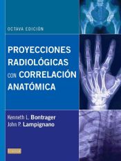 Portada de Proyecciones radiológicas con correlación anatómica