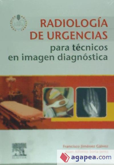 Radiología de urgencias para técnicos en imagen diagnóstica