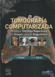 TOMOGRAFIA COMPUTARIZADA DIRIGIDA A TECNICOS SUPERIORES EN IMAGEN PARA ...