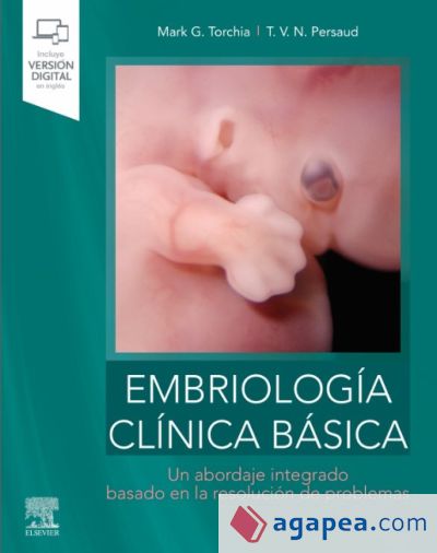 Embriología clínica básica: un abordaje integrado basado en la resolución de problemas