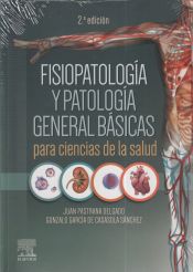 Portada de Fisiopatología y patología general básicas para ciencias de la salud