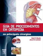 Portada de Guia De Procedimentos Em Ortopedia (Ebook)