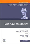 Portada de Male Facial Rejuvenation, an Issue of Facial Plastic Surgery Clinics of North America: Volume 32-3