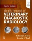 Portada de Thrall&acute;s Textbook of VETERINARY DIAGNOSTIC RADIOLOGY