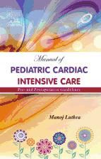 Portada de Manual of Pediatric Intensive Care - E-Book (Ebook)