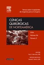 Portada de Cl&iacute;nicas Quir&uacute;rgicas de Norteam&eacute;rica 2006. Volumen 86 n&ordm; 5: Temas sobre trasplantes de &oacute;rganos para el cirujano