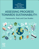 Portada de Assessing Progress Towards Sustainability: Frameworks, Tools and Case Studies