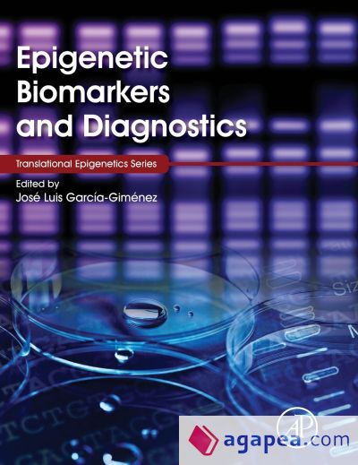 Epigenetic Biomarkers and Diagnostics