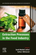 Portada de Extraction processes in the food industry